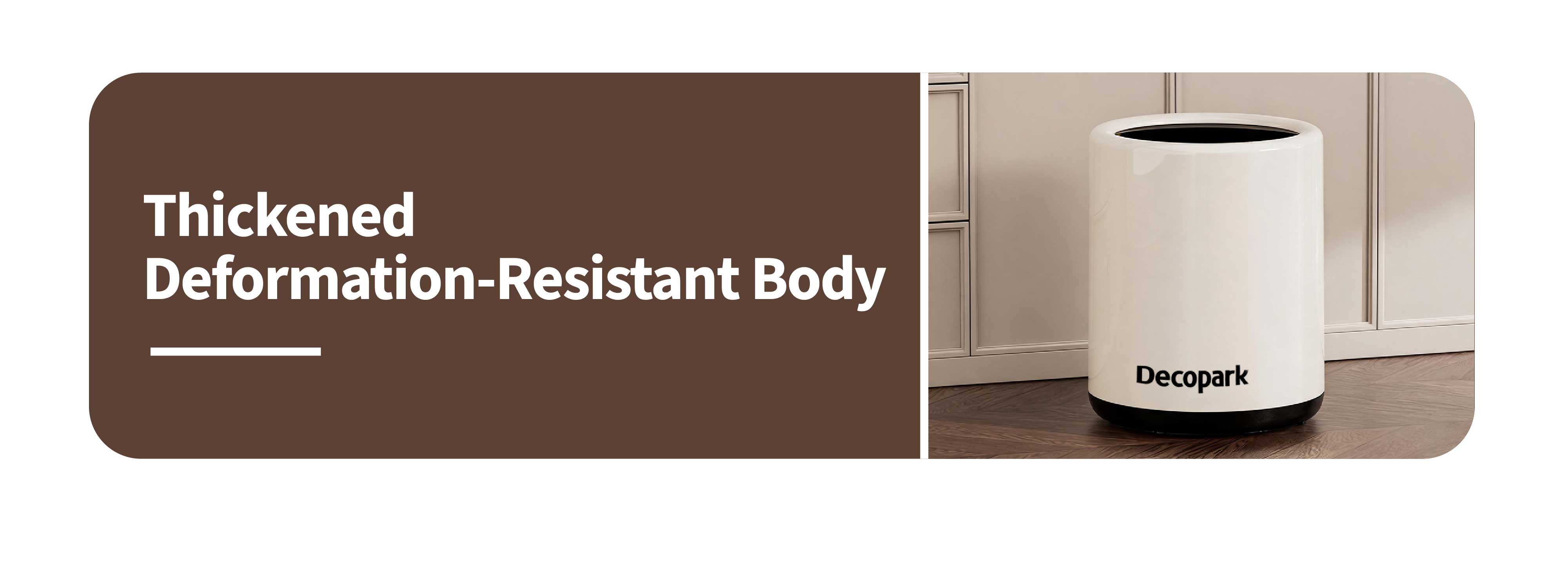 Thickened Deformation-Resistant Body